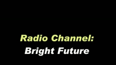 Radio Channel: Bright Future